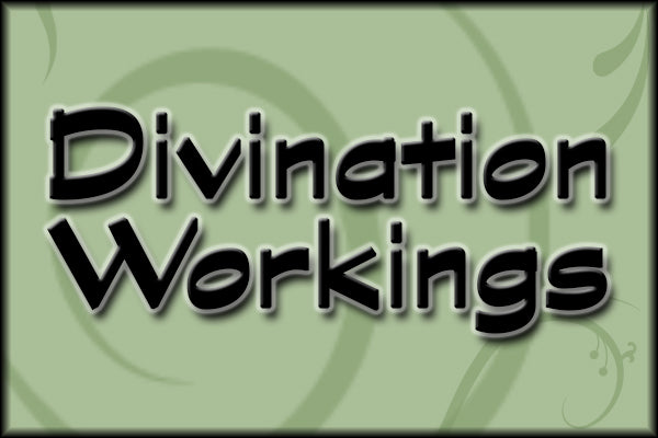 Divination Workings