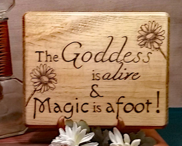 Goddess is Alive Wall Plaque